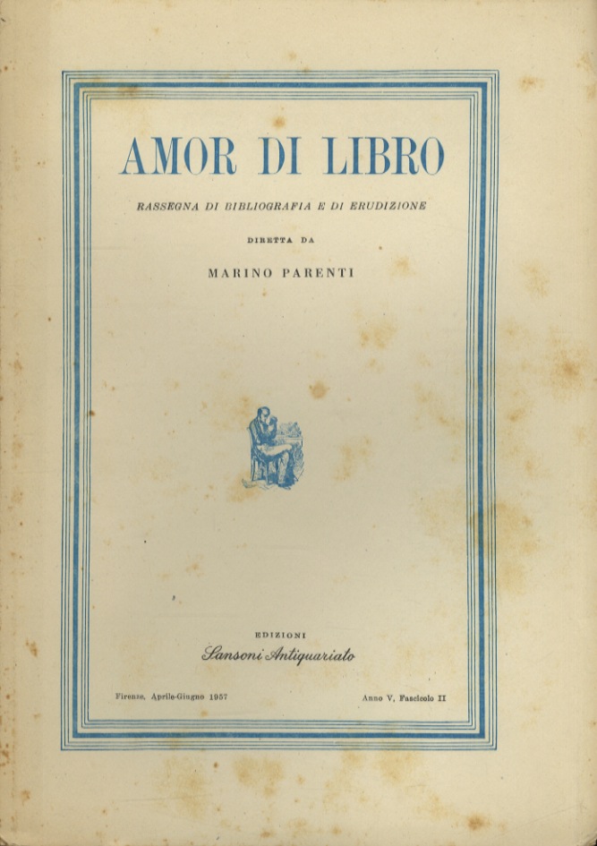 Amor di Libro, Rassegna di bibliografia e di erudizione diretta …