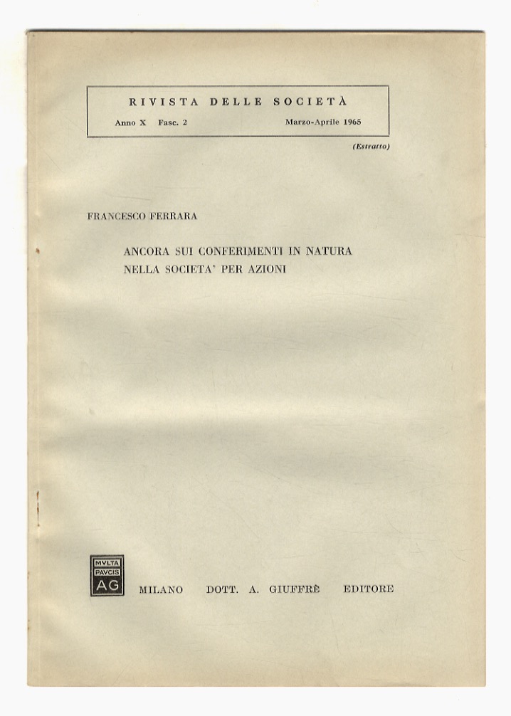 Ancora sui conferimenti in natura nella Società per azioni.