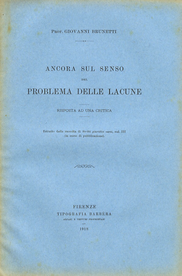 Ancora sul senso del problema delle lacune. Risposta ad una …