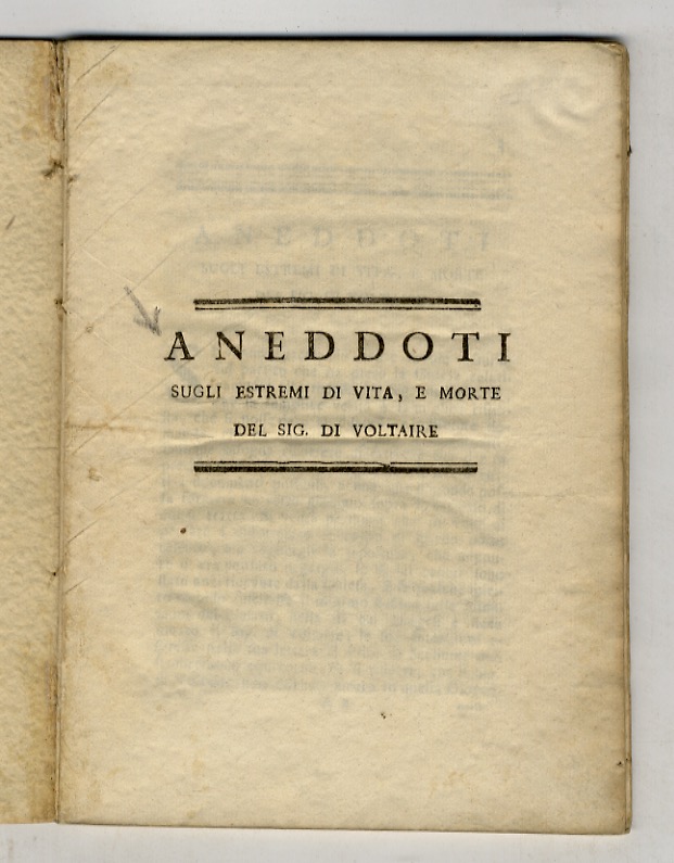 Aneddoti sugli estremi di vita, e morte del Sig. di …