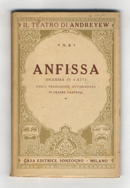 Anfissa. Dramma in 4 atti. Unica traduzione autorizzta di C. …