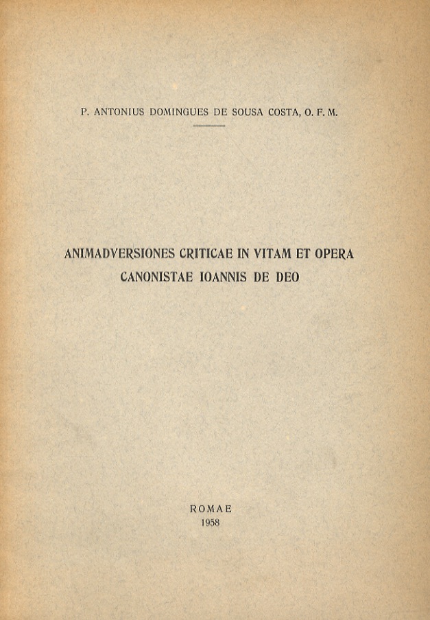 Animadversiones criticae in vitam et opera canonistae Ioannis de Deo.