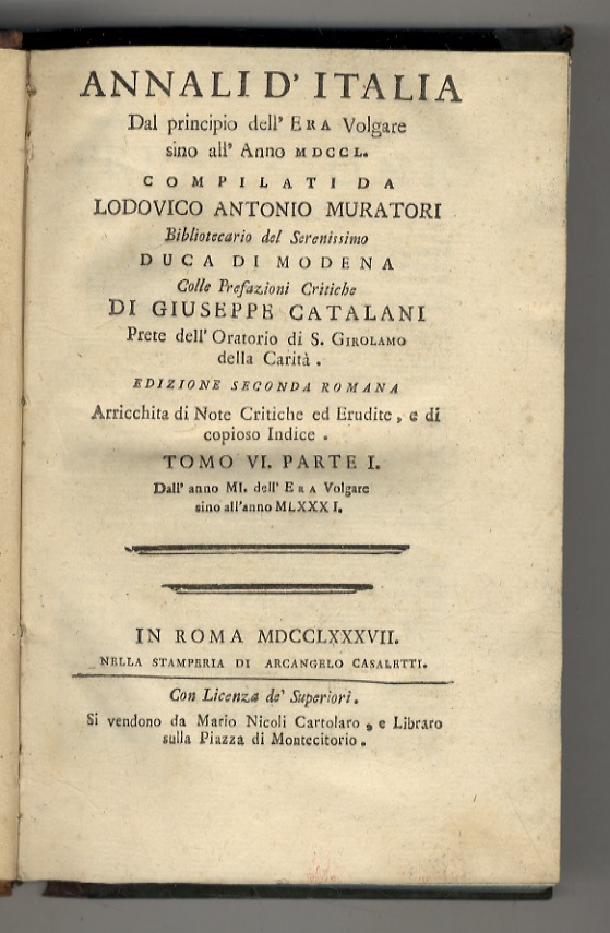 Annali d'Italia dal principio dell'era volgare sino all'anno MDCCL. Compilati …