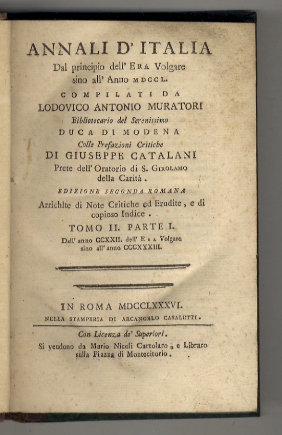 Annali d'Italia dal principio dell'era volgare sino all'anno MDCCL. Compilati …