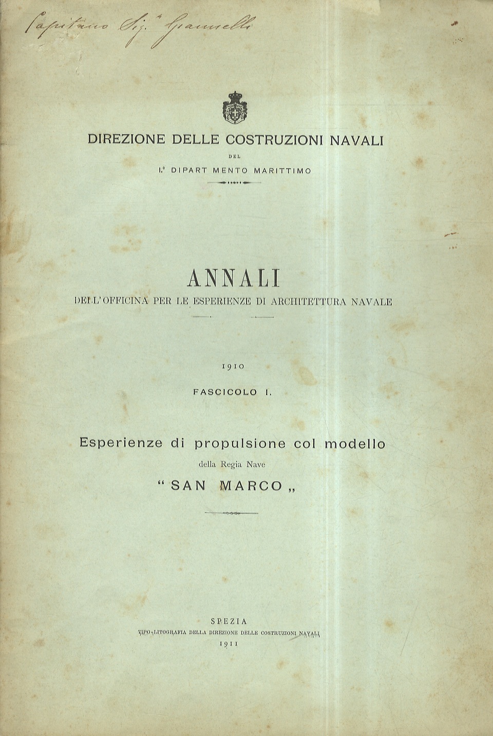 Annali dell'Officina per le esperienze di Architettura Navale. 1910. Fascicolo …