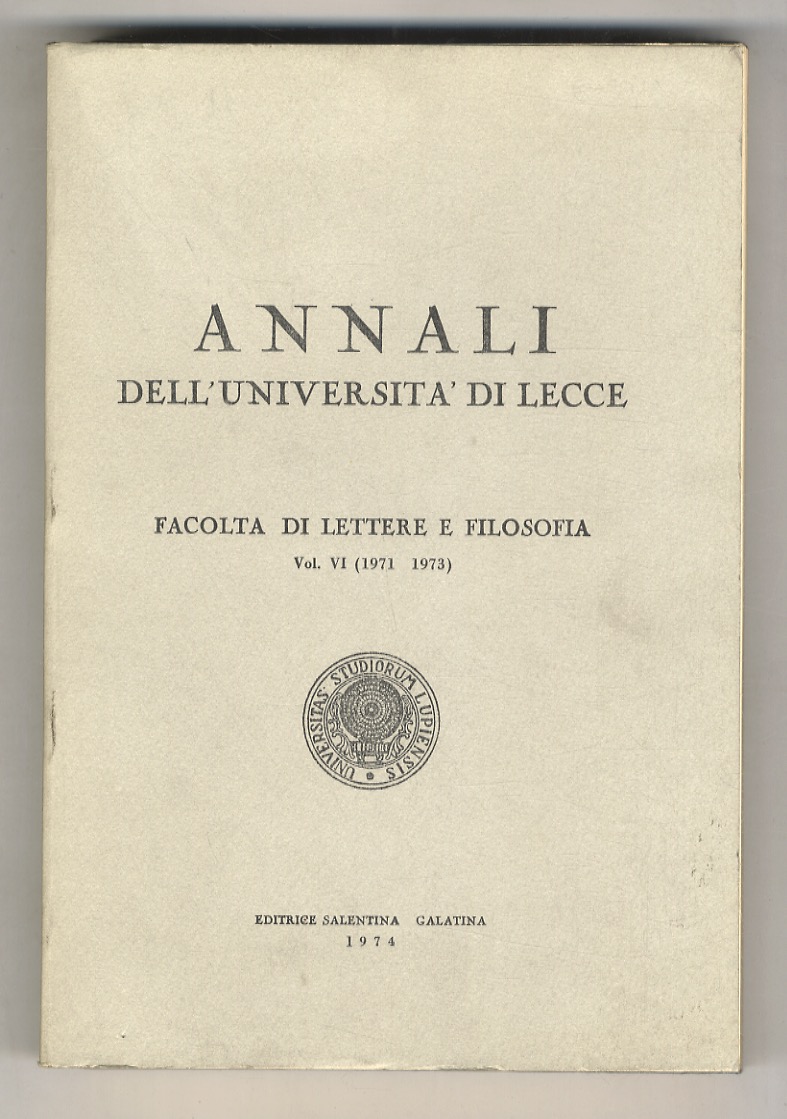 ANNALI dell'Università di Lecce. Facoltà di lettere e filosofia. Vol. …