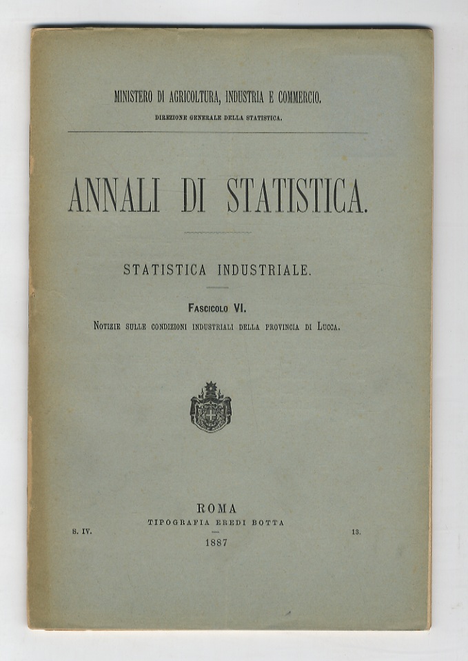Annali di statistica. Statistica industriale. Fascicolo I: notizie sulle condizioni …