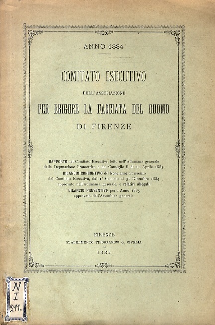 ANNO 1884. Comitato esecutivo dell'Associazione per erigere la facciata del …