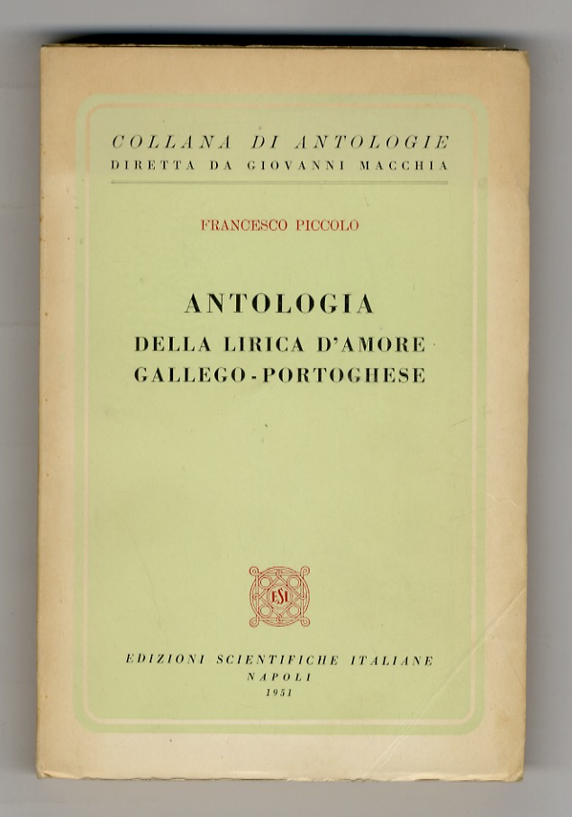 Antologia della lirica d'amore gallego-portoghese.