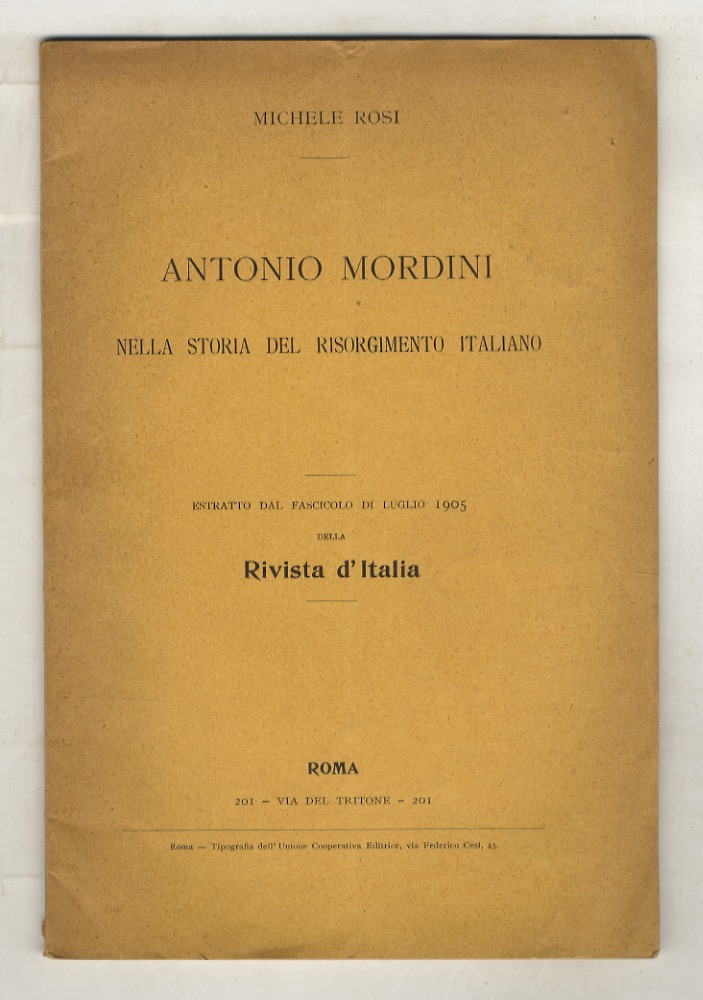 Antonio Mordini nella storia del Risorgimento italiano.