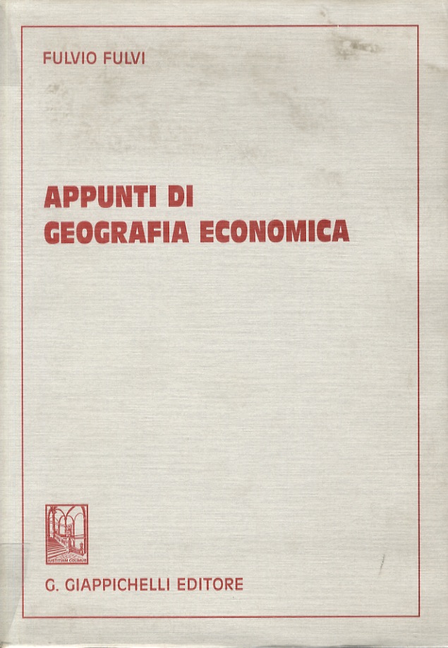 Appunti di Geografia Economica.
