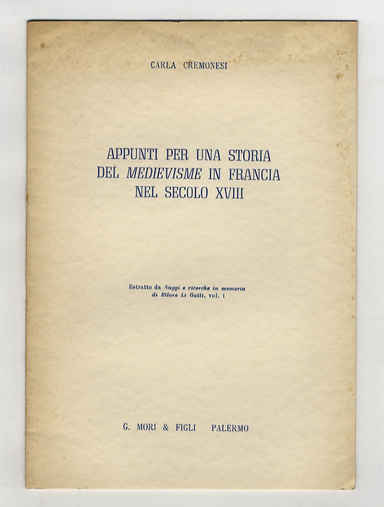 Appunti per una storia del medievisme in Francia nel secolo …