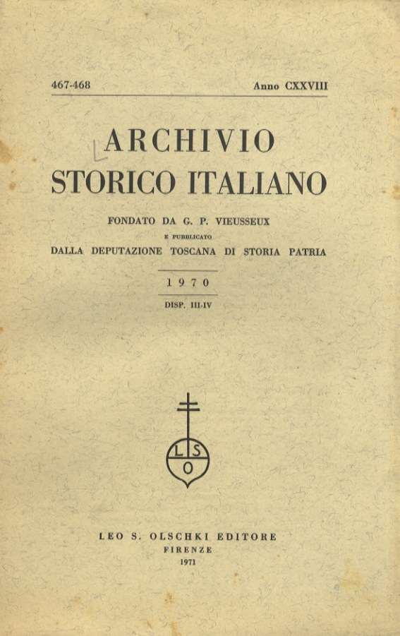 ARCHIVIO Storico Italiano, fondato da G.P. Vieusseux [.] Anno CXXVIII, …