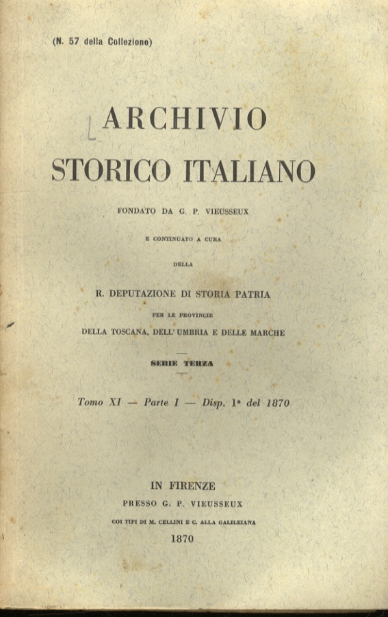 ARCHIVIO Storico Italiano, fondato da G.P. Vieusseux [.] Serie terza. …