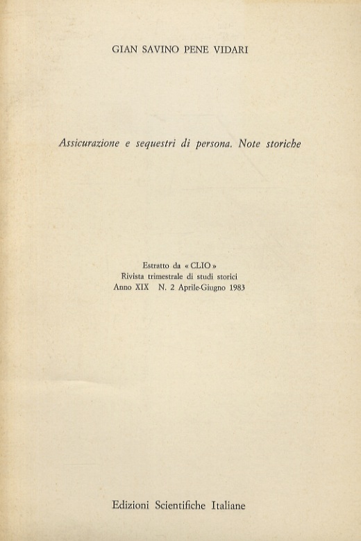 Assicurazione e sequestri di persona. Note storiche.