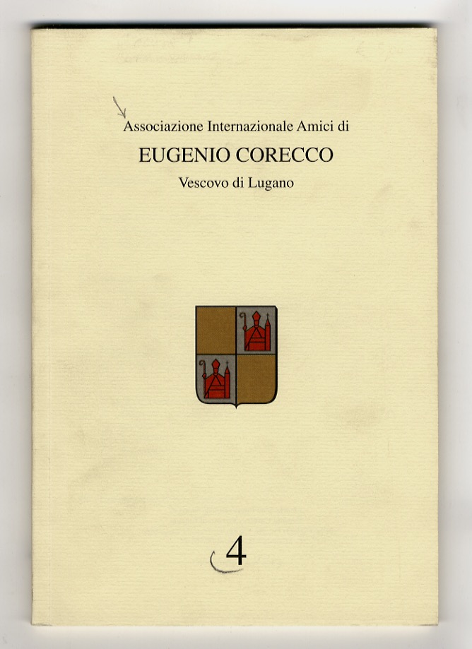ASSOCIAZIONE Internazionale Amici di Eugenio Corecco Vescovo di Lugano. Anno …