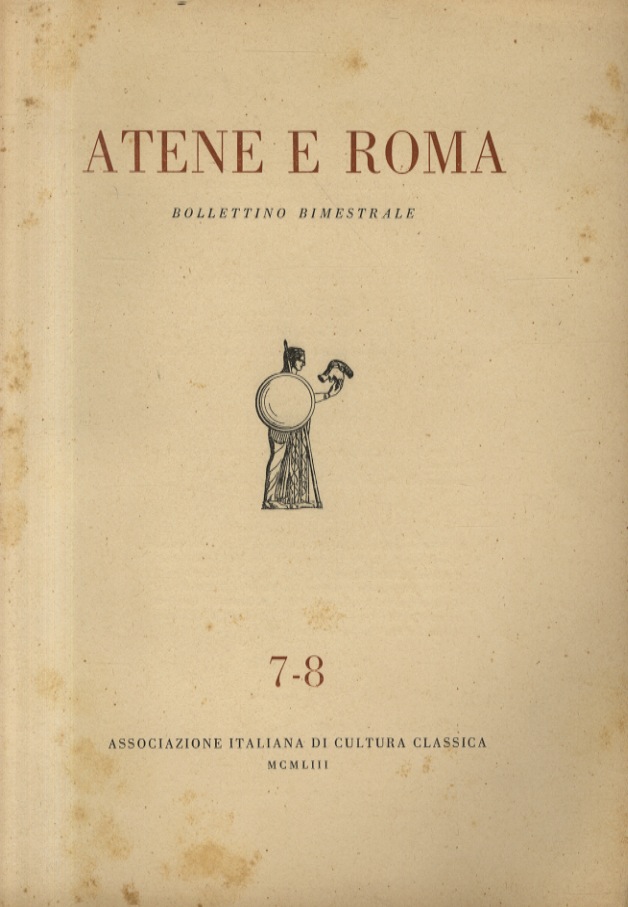 ATENE e Roma. Bollettino dell'Associazione Italiana di Cultura Classica. Anno …