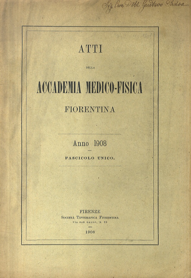 Atti della Accademia Medico-Fisica Fiorentina, Anno 1908. Fascicolo unico.