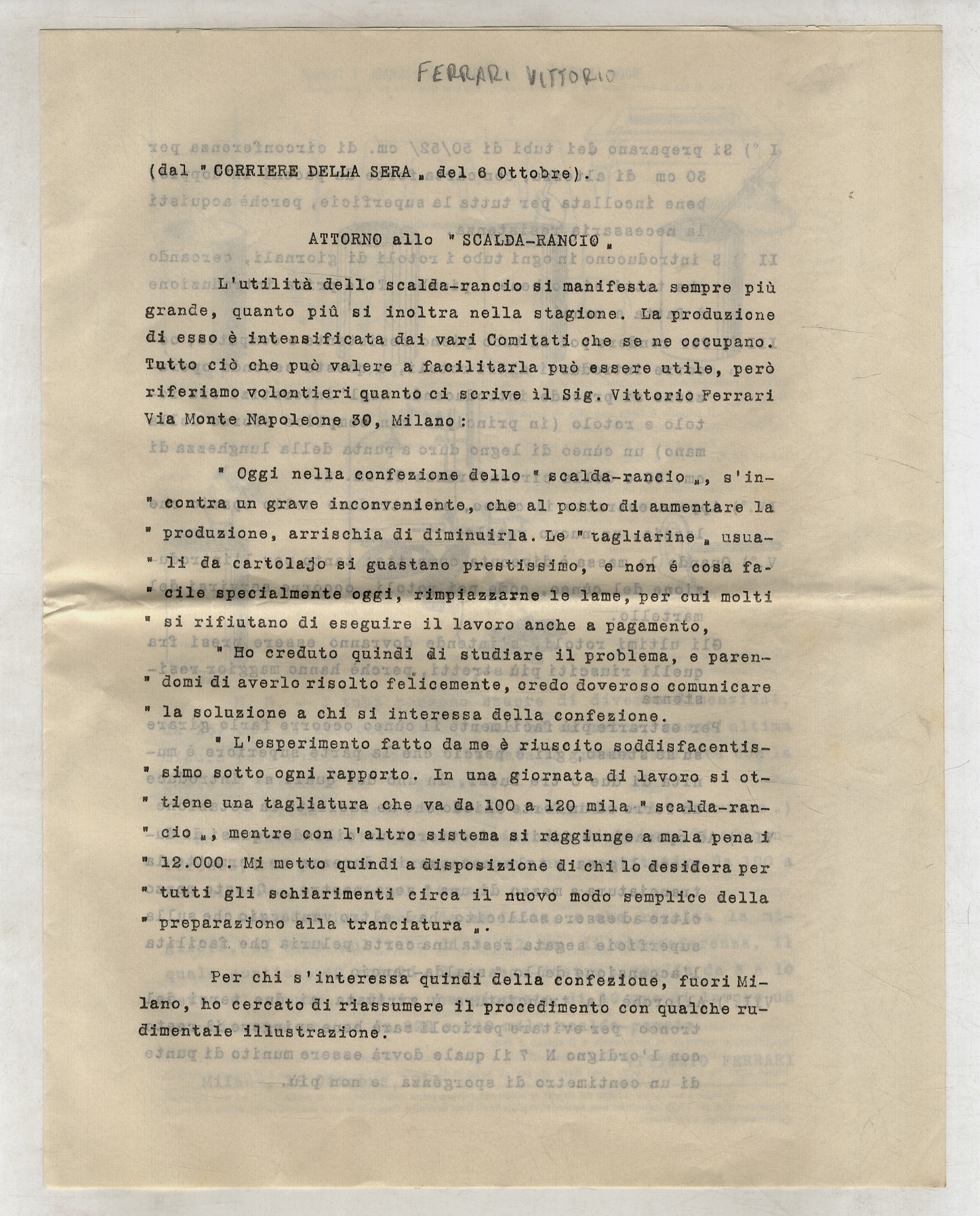 Attorno allo "scalda-rancio".