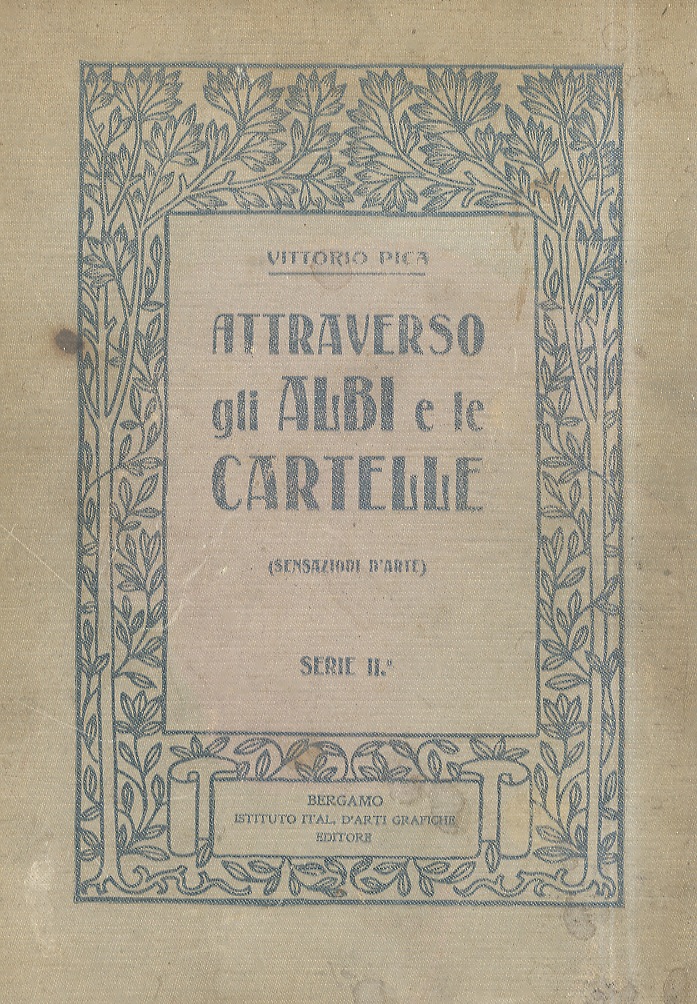 Attraverso gli albi e le cartelle. (Sensazioni d'arte). Seconda serie. …