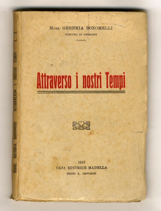 Attraverso i nostri tempi.