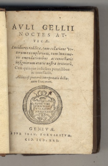 Auli Gellii Noctes atticae. Lucidiores redditae, tum collatione veterum exemplarium, …