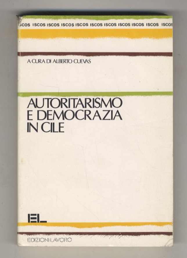 Autoritarismo e democrazia in Cile.