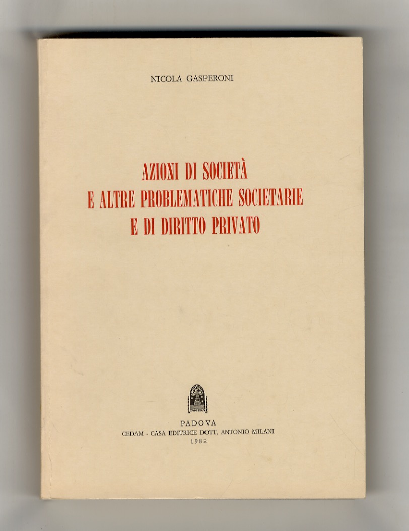 Azioni di società e altre problematiche societarie e di diritto …