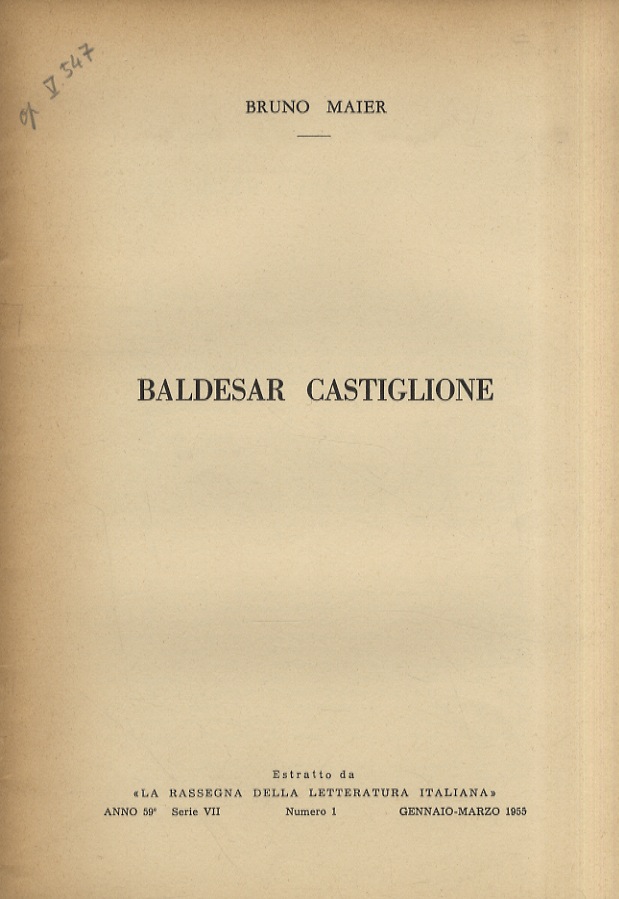 Baldesar Castiglione. Estratto da "La Rassegna della letteratura italiana".