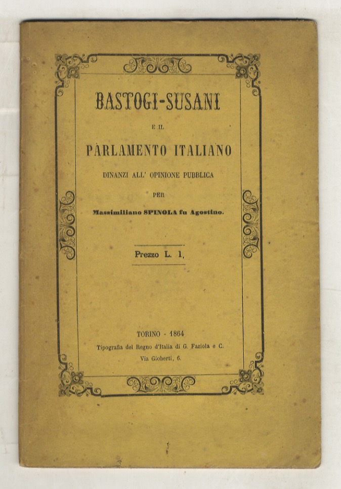 Bastogi - Susani e il Parlamento italiano dinanzi all'opinione pubblica.