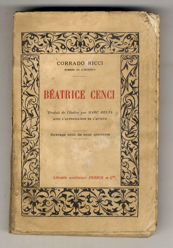 Beatrice Cenci. Traduit de l'Italien par Marc Hélys avec l'autorisation …