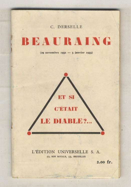 Beauraing (29 novembre 1932 - 3 janvier 1933). Et si …
