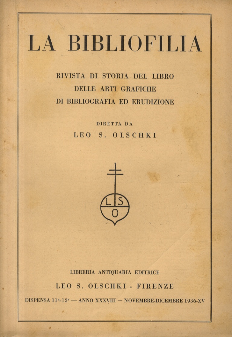 BIBLIOFILIA (LA). Rivista di storia del libro, delle arti grafiche, …