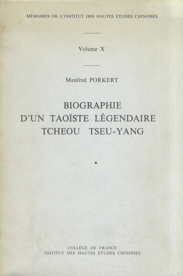 Biographies d'un taoïste légendaire: Tcheou Tse-Yang.