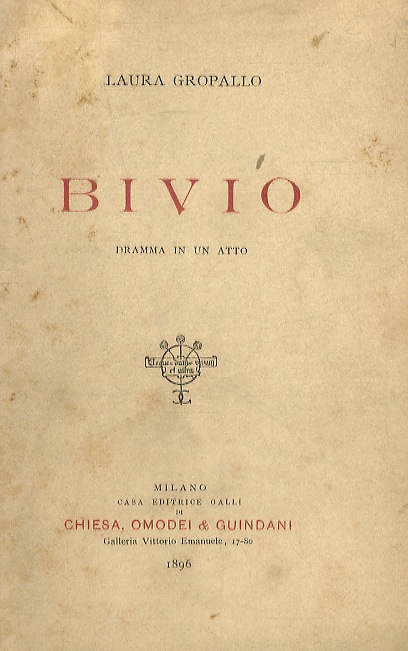 Bivio. Dramma in un atto.