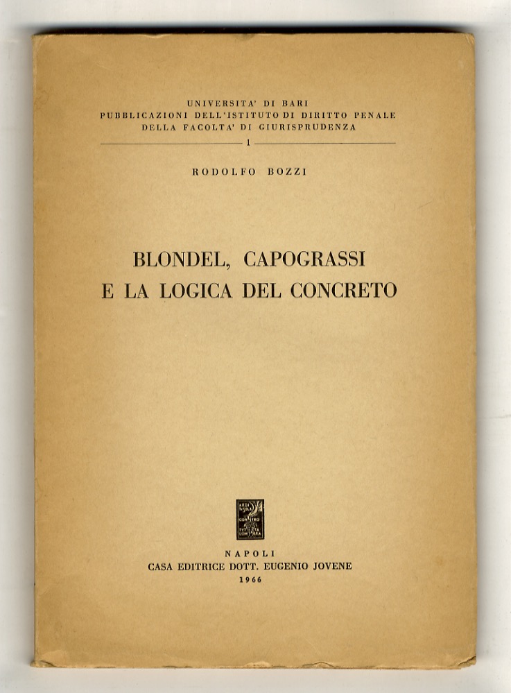 Blondel, Capograssi e la logica del concreto.