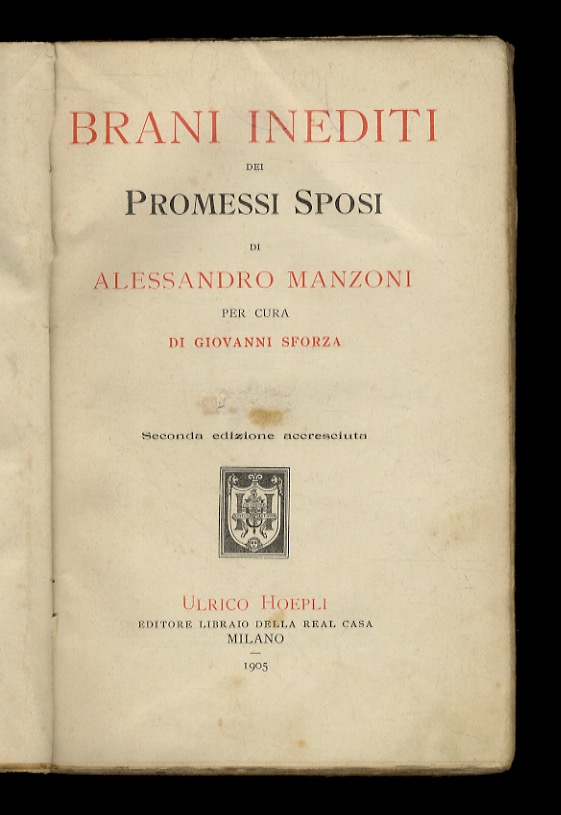 Brani inediti dei Promessi Sposi. Per cura di Giovanni Sforza. …