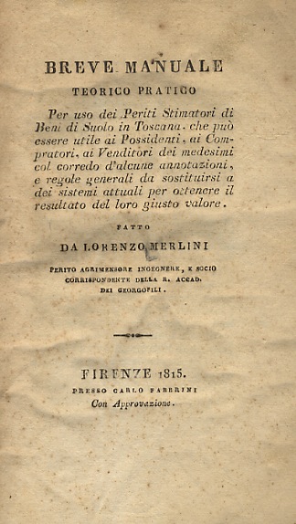 Breve manuale teorico pratico per uso dei periti stimatori di …