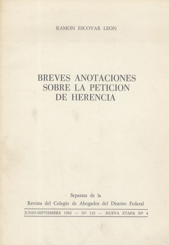 Breves anotaciones sobre la petición de herencia.