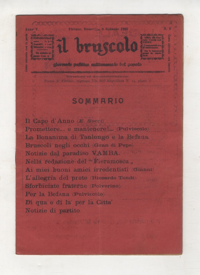 BRUSCOLO (IL) giornale politico settimanale del popolo. Anno V. 1905. …