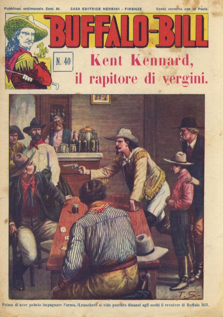 BUFFALO Bill. Pubblicazione settimanale. N. 40. Firenze 5 marzo 1932. …