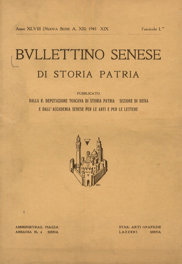 BULLETTINO Senese di Storia Patria. Pubblicato dalla R. Deputazione Toscana …