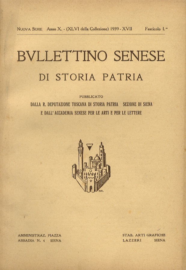 BULLETTINO Senese di Storia Patria. Pubblicato dalla R. Deputazione Toscana …