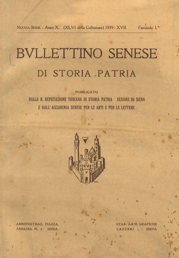 BULLETTINO Senese di Storia Patria. Pubblicato dalla R. Deputazione Toscana …