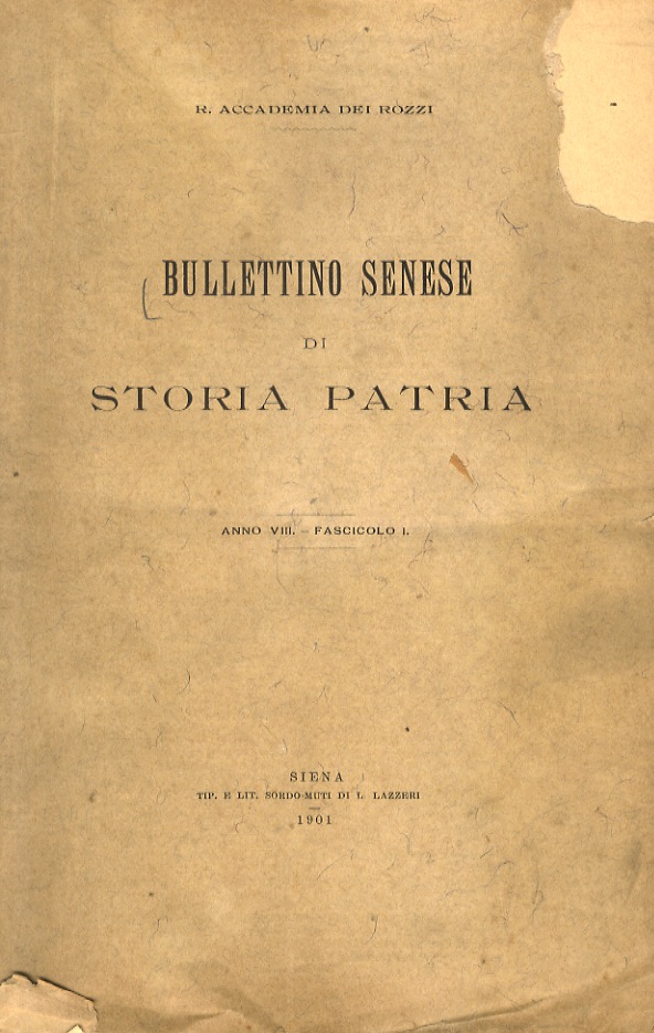 BULLETTINO Senese di Storia Patria. R. Accademia dei Rozzi. Anno …