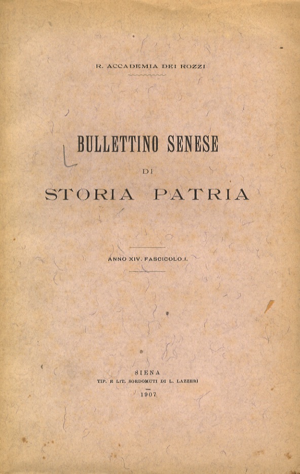 BULLETTINO Senese di Storia Patria. R. Accademia dei Rozzi. Anno …