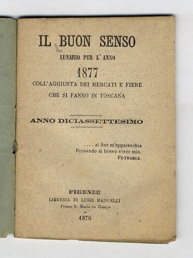 BUON (IL) senso. Lunario per l'anno bisestile 1877. Coll'aggiunta dei …