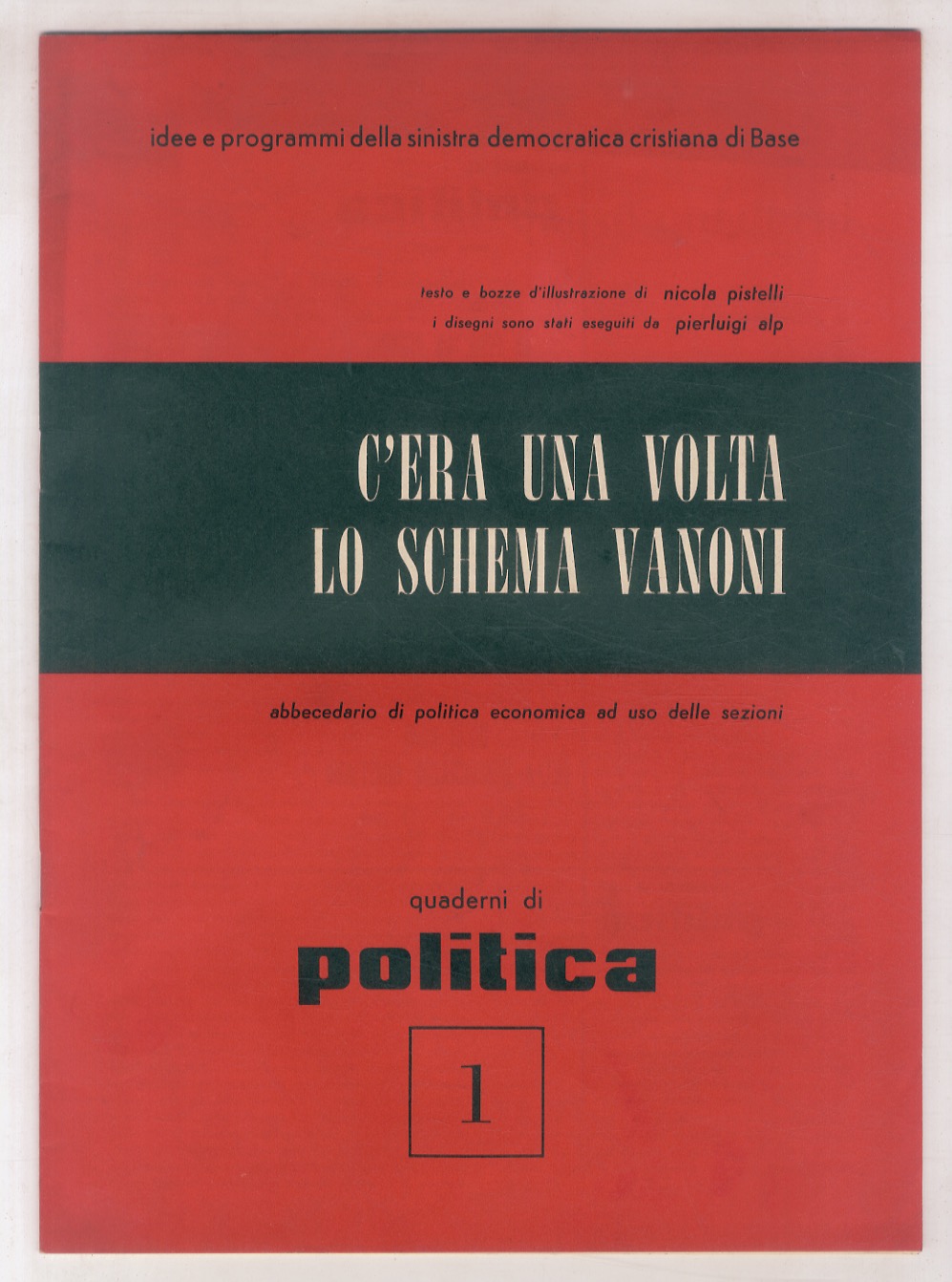 C'era una volta lo schema Vanoni: abbecedario di politica economica …