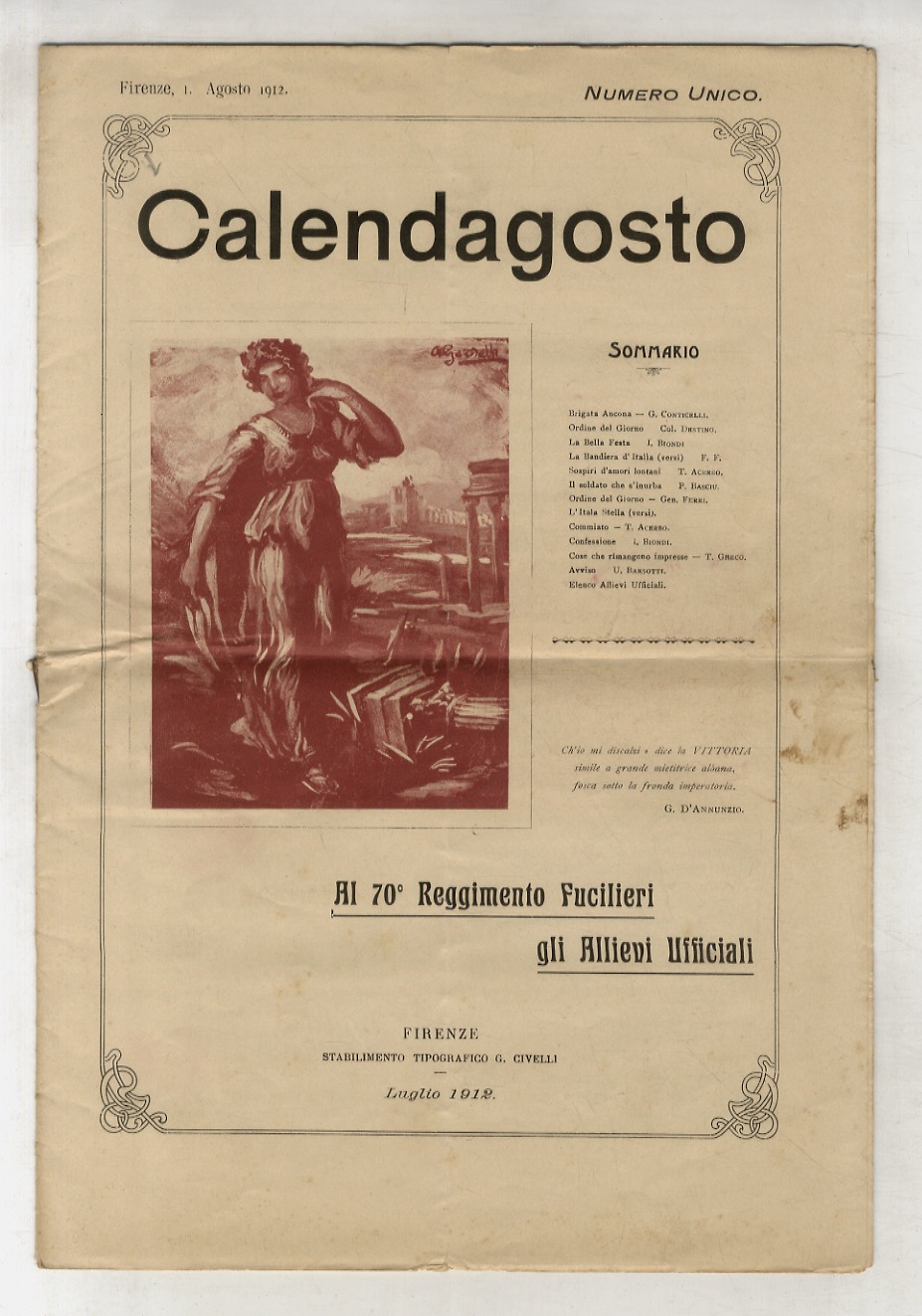 CALENDAGOSTO. Al 70° Reggimento Fucilieri, gli Allievi Ufficiali. Numero unico. …