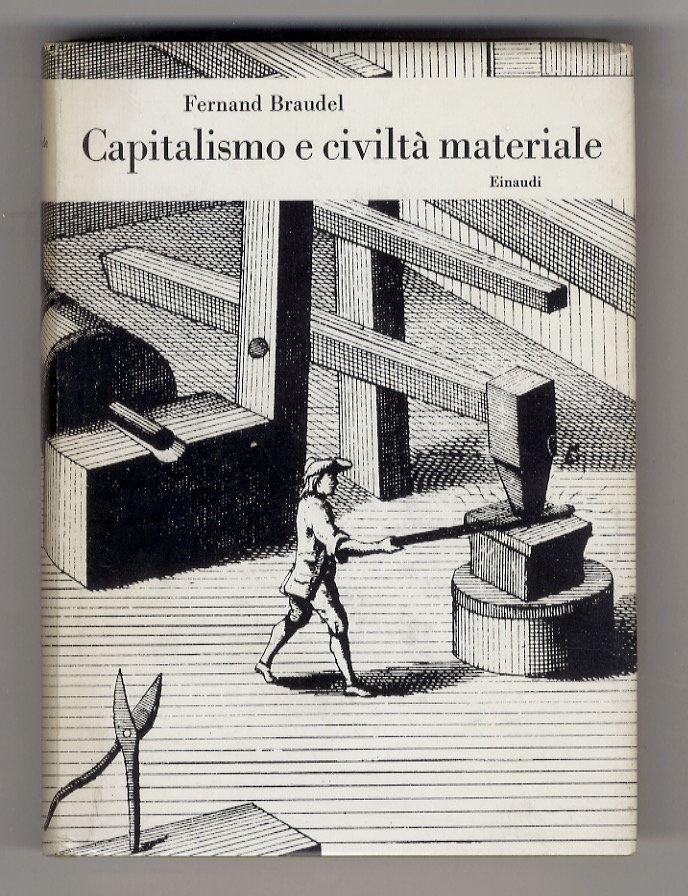 Capitalismo e civiltà materiale (secoli XV-XVIII).